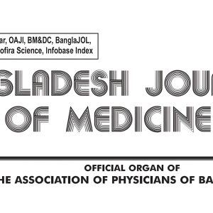 Bangladesh Journal of Medicine- Volume-37, Number-1, January 2026 Bangladesh Journal of Medicine- Volume-37, Number-1, January 2026